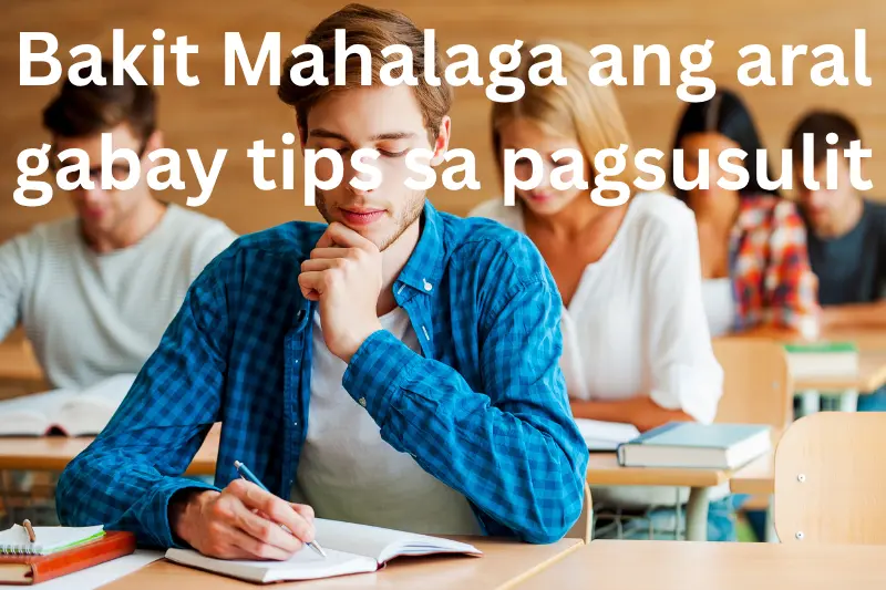 Bakit Mahalaga ang aral gabay tips sa pagsusulit