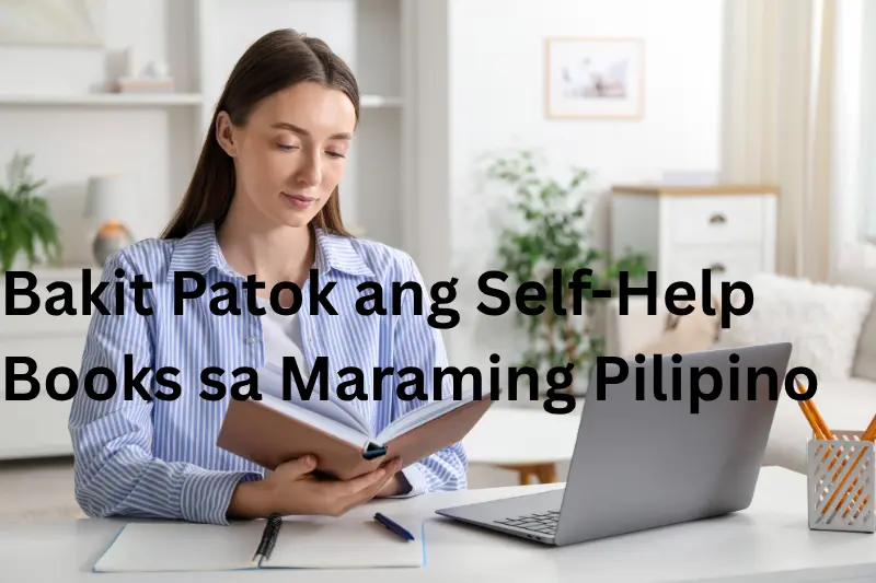 Bakit Patok ang Self-Help Books sa Maraming Pilipino