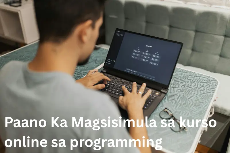 Paano Ka Magsisimula sa kurso online sa programming