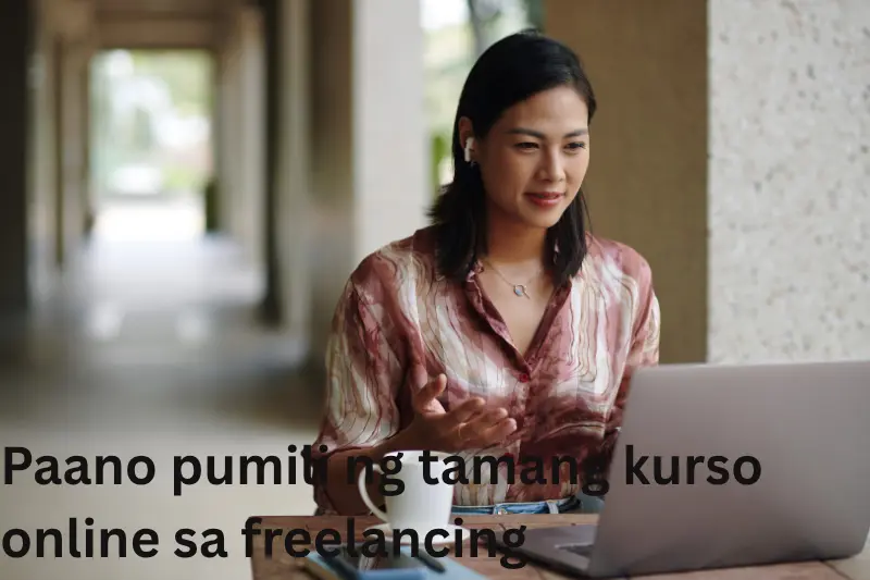 Paano pumili ng tamang kurso online sa freelancing