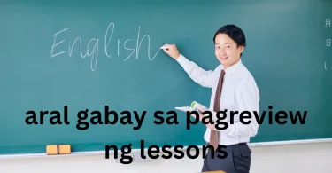 aral gabay sa pagreview ng lessons