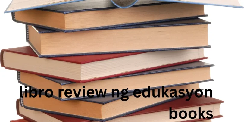 libro review ng edukasyon books