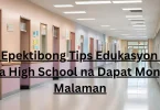 Mga Epektibong Tips Edukasyon Para sa High School na Dapat Mong Malaman