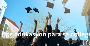 tips edukasyon para sa college life