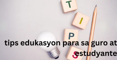 tips edukasyon para sa guro at estudyante