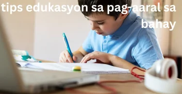 tips edukasyon sa pag-aaral sa bahay
