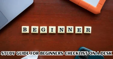 study guide for beginners checklist on a desk