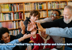 student productivity practical tips to study smarter and achieve better results