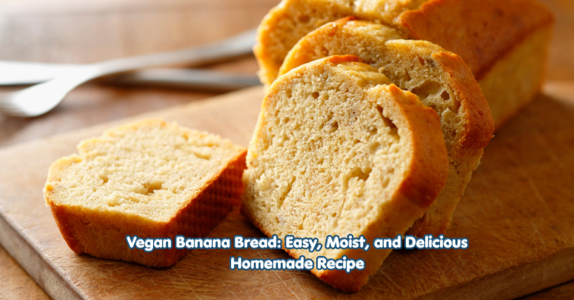 vegan banana bread easy, moist, and delicious homemade recipe (1)
